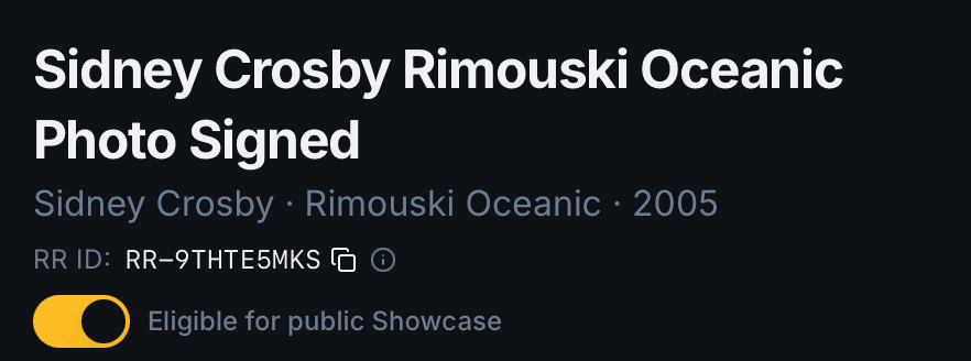 A Relic Roster item titled Sidney Crosby Rimouski Oceanic Photo Signed, showing its automatically assigned RR ID and a toggle marking it eligible for a public Showcase